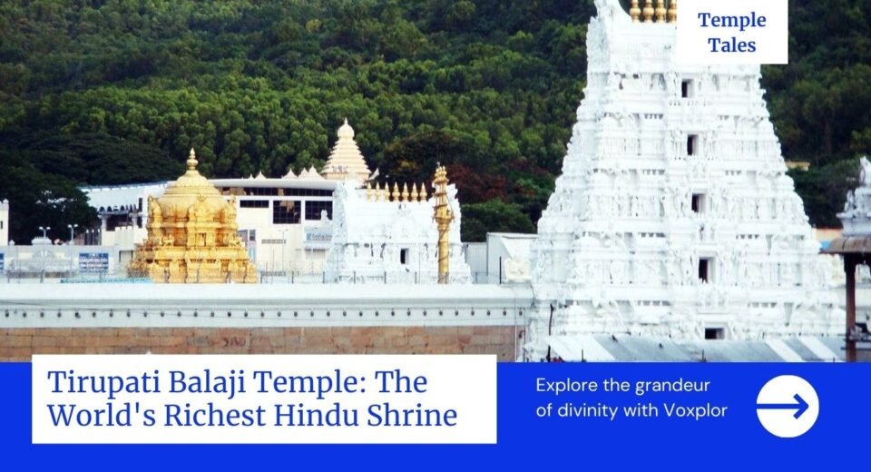 Image of Tirupati Balaji Temple the world's Richest Hindu Shrine