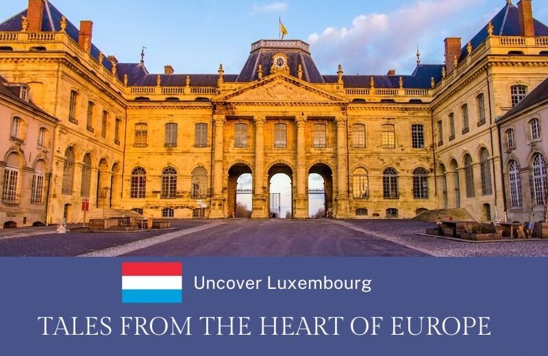 Image of Luxembourg Tales from the Heart of Europe