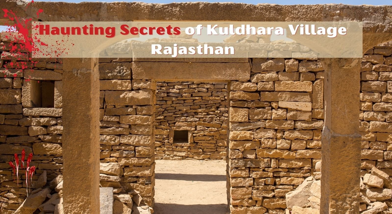 kuldhara village rajasthan